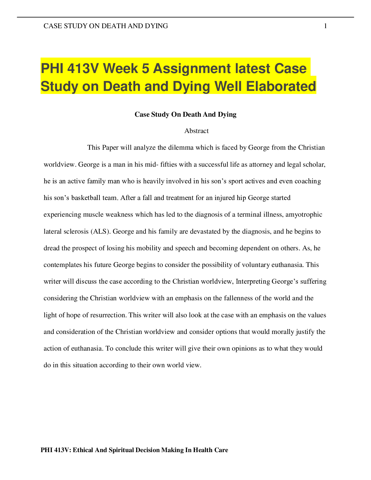 Preview of PHI 413V Week 5 Assignment latest Case Study on Death and Dying Well Elaborated
